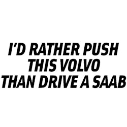 Dekal - I'd rather push this volvo