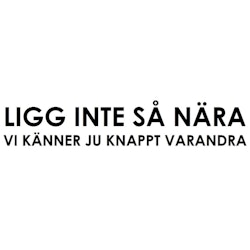 Dekal - Ligg inte så nära #1