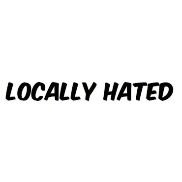 Dekal - LOCALLY HATED #1