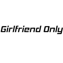 Dekal - Girlfriend Only #2