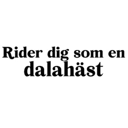 Dekal - Rider dig som en dalahäst