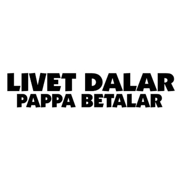 Dekal - Livet dalar pappa betalar