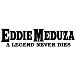 Dekal - Eddie Meduza A legend never dies