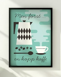 Först kaffe
