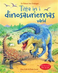 Bok - Titta in i dinosauriernas värld