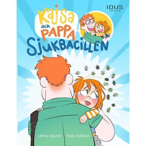 Bok - Kajsa och Pappa : Sjukbacillen