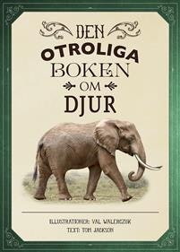 Bok - Den otroliga boken om djur