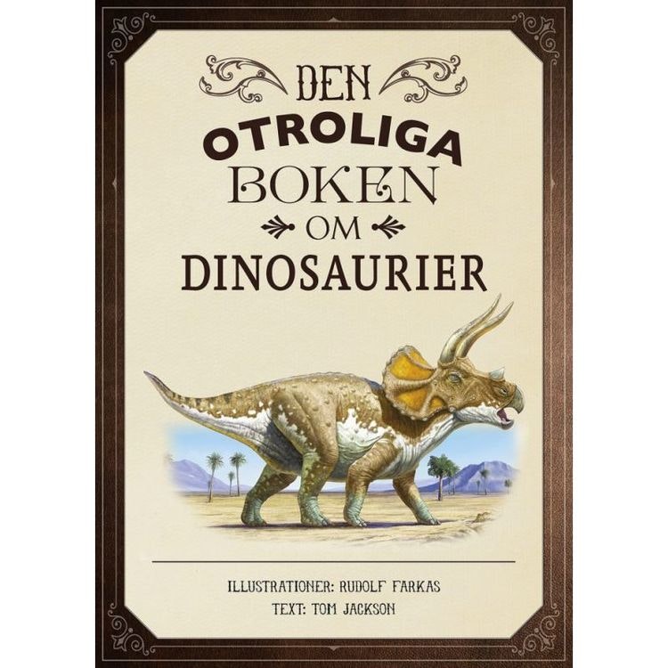 Bok - Den otroliga boken om dinosaurier