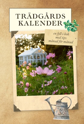 Trädgårdskalender - en fyll-i-bok med tips månad för månad