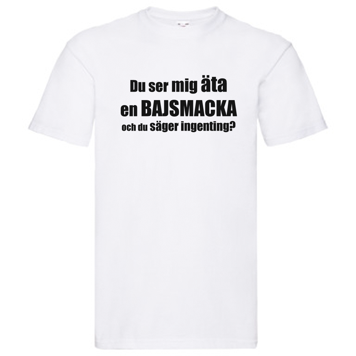 T-Shirt - Du ser mig äta en bajsmacka, Solsidan