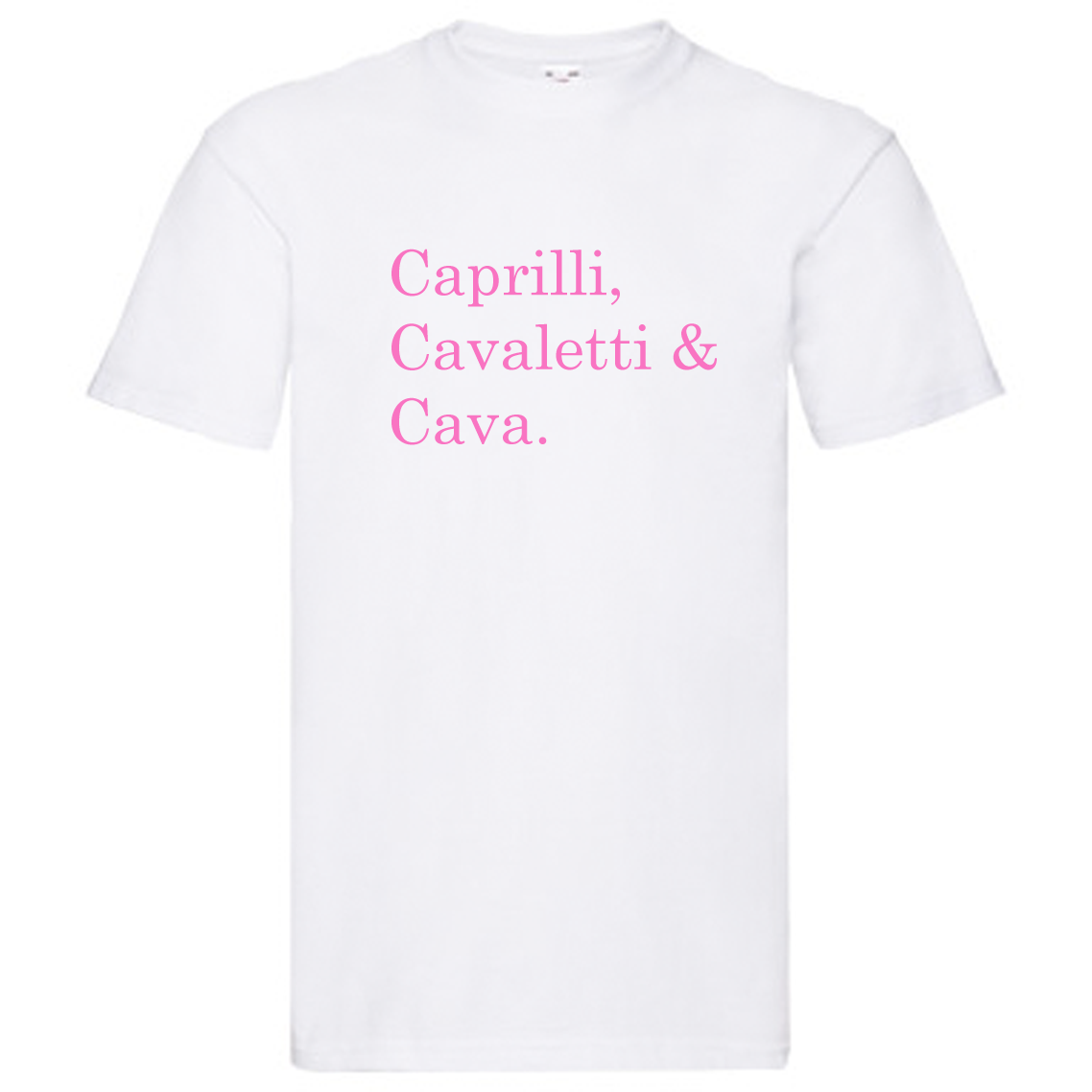 T-Shirt - "Caprilli, Cavaletti & Cava"