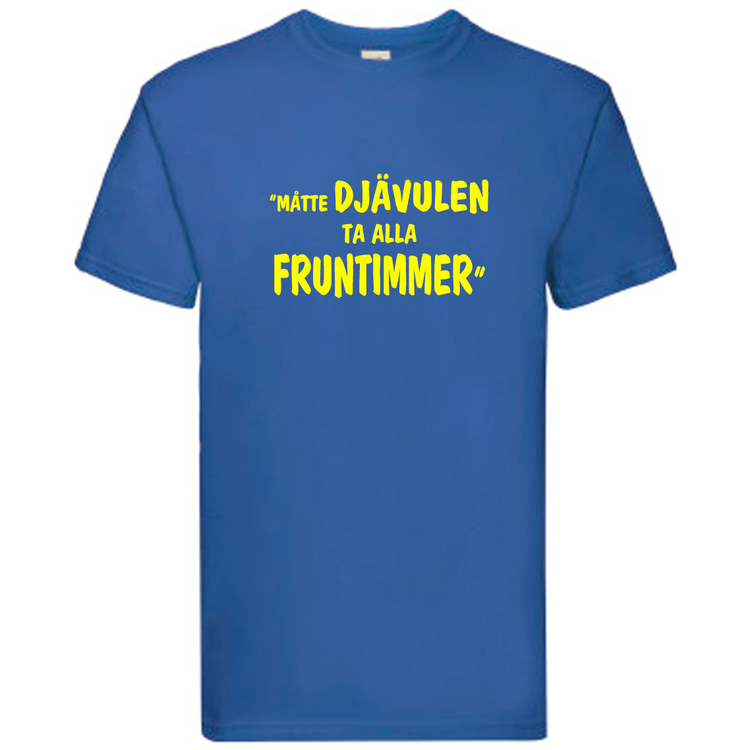 T-Shirt, "Fruntimmer", Svenska Citat