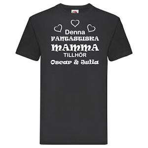 T-Shirt - "Denna Fantastisk Mamma"