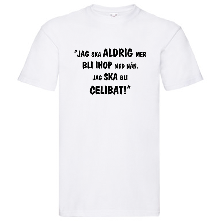 T-Shirt, "Jag ska bli celibat", Svenska Citat