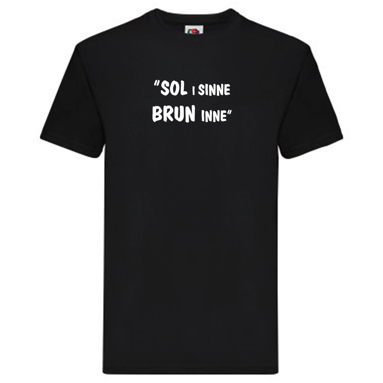 T-Shirt, "Sol i sinne, brun inne", Svenska Citat