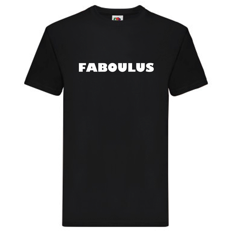 T-Shirt - FABOULUS