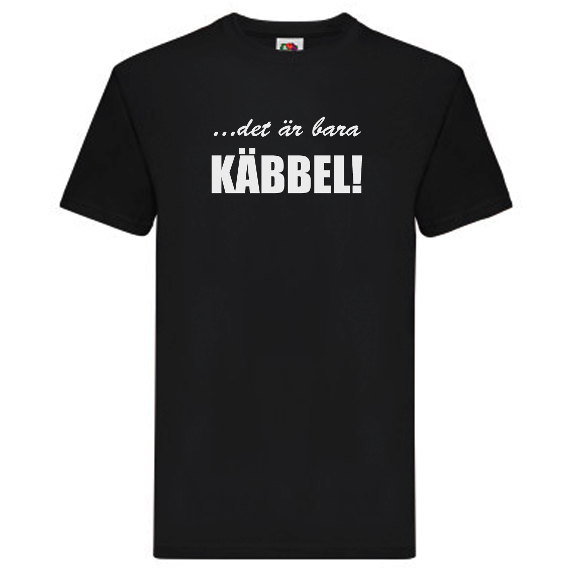 T-Shirt - Det är bara käbbel