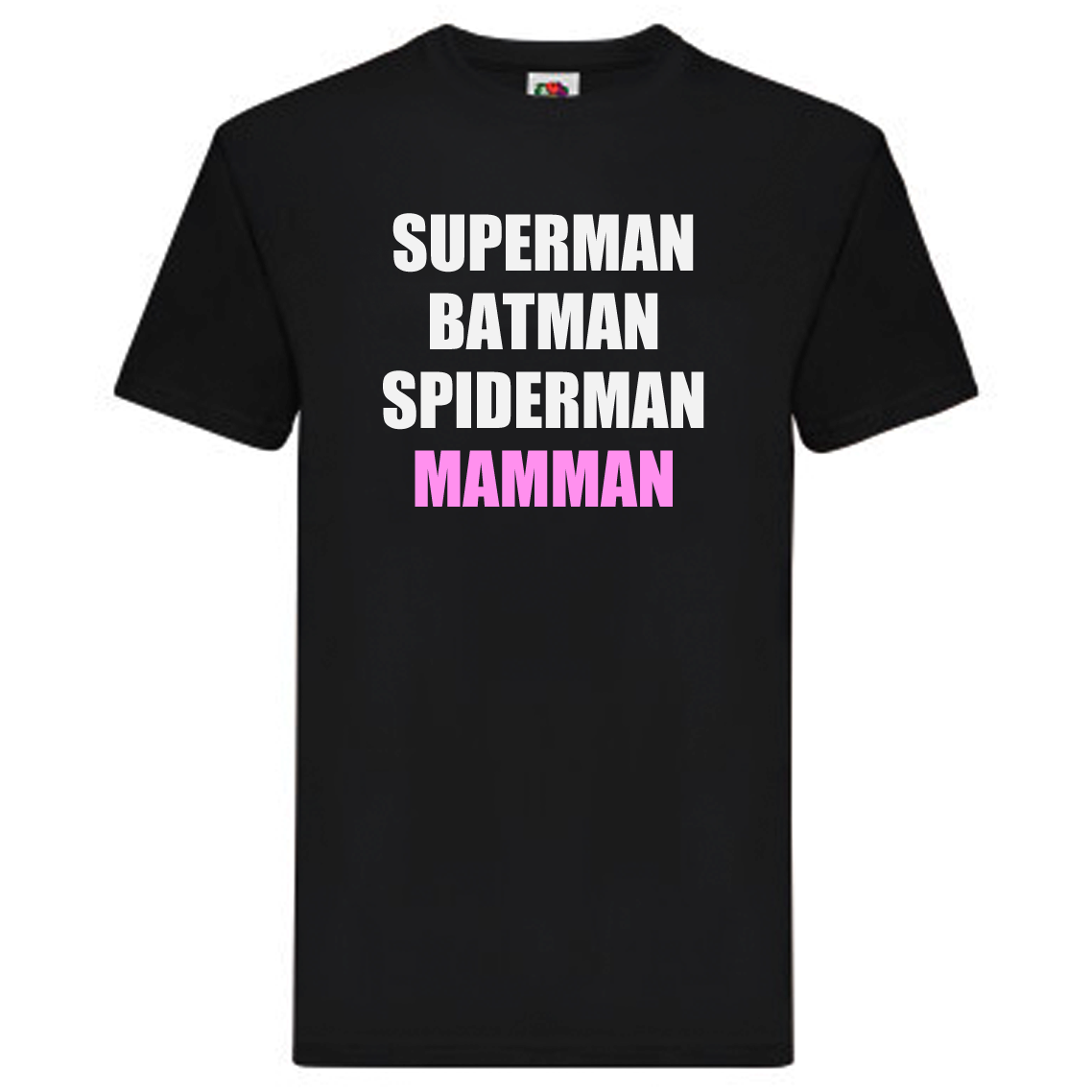 T-Shirt - Superman, Batman, Spiderman, Mamman