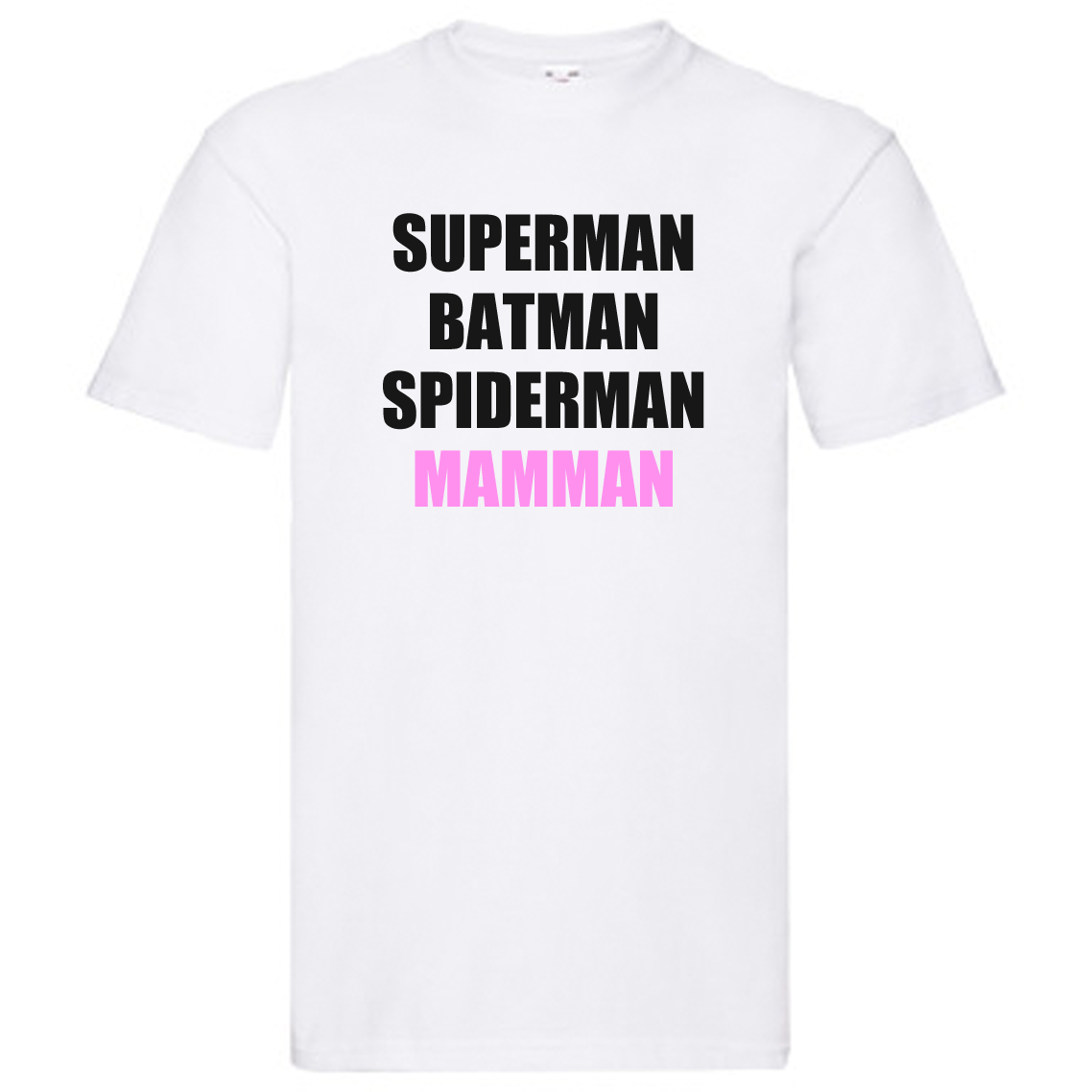 T-Shirt - Superman, Batman, Spiderman, Mamman