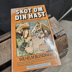 Bok: Sköt om din häst, Wilhelm Blendinger