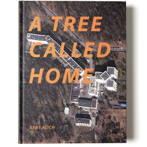 A Tree Called Home - Kent Klich
