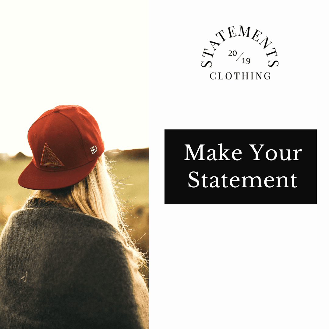 Make Your Statement  - Statements Clothing