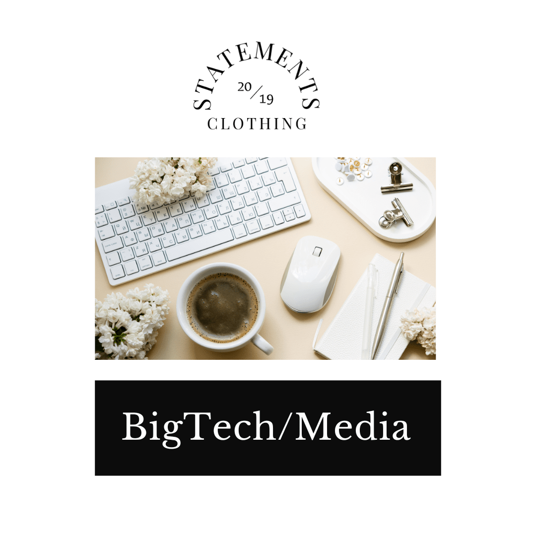 BigTech/Media  - Statements Clothing
