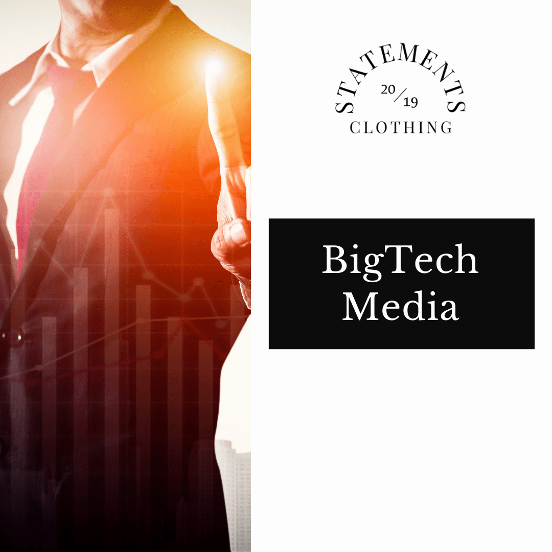 Big Tech/Media - Statements Clothing