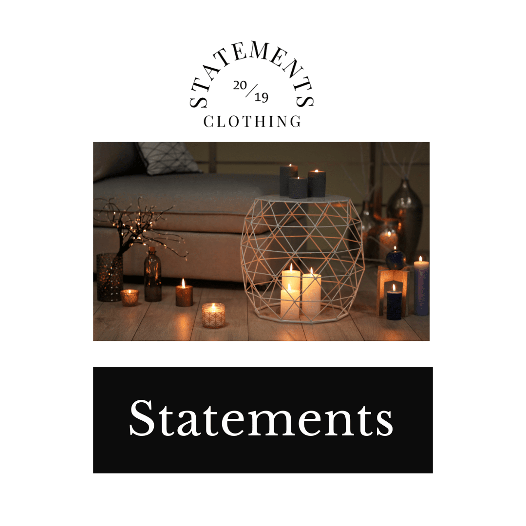 Make Your Statement - Statements Clothing