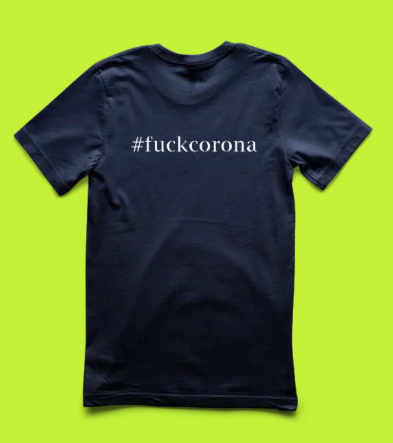 Fuck Corona Tshirt Men. Enkel och moderiktig T-Shirt med text Fuck Corona