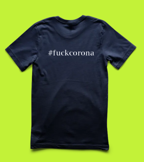 Fuck Corona T-Shirt Herr