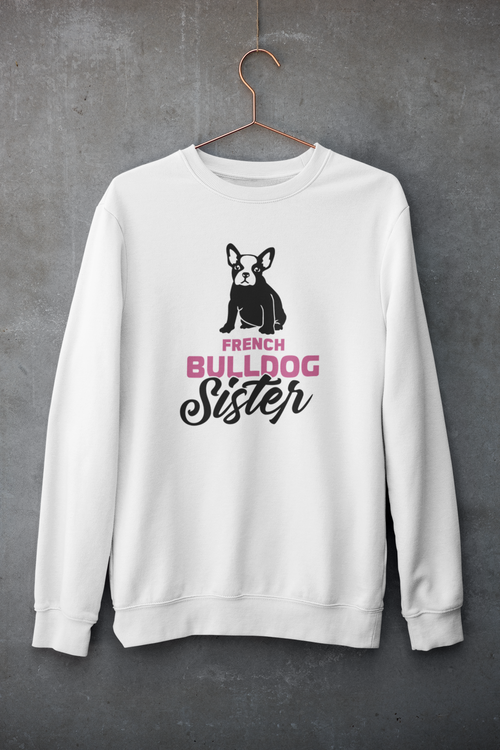 French Bulldog Sister Sweatshirt Unisex