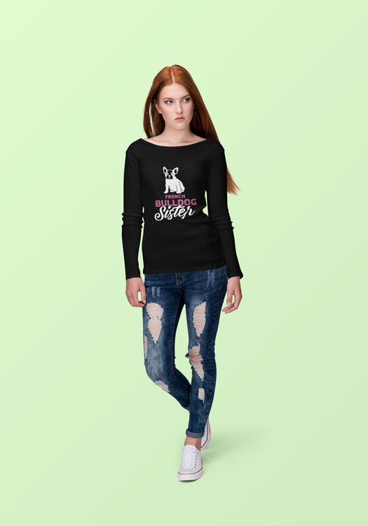 French Bulldog Sister Long Sleeve  Dam