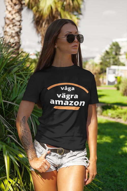 Våga Vägra Amazon T-Shirt  Dam