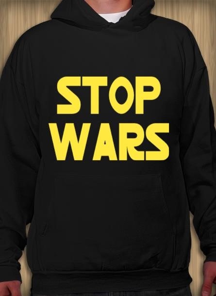 Stop Wars Hoodie