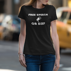 Free Speech Or Die T-Shirt Dam