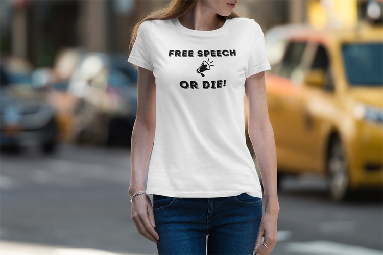 Free Speech Or Die T-Shirt Dam