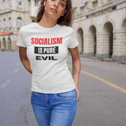 Socialism Is Pure Evil T-Shirt  Dam