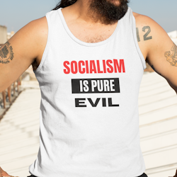 Socialism Is Pure Evil Tank Top Herr