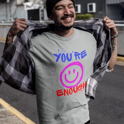 You're Enough T-Shirt Herr