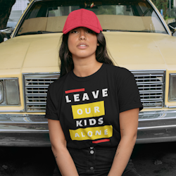 Leave Our Kids Alone T-Shirt Women