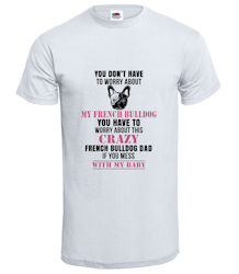 Fransk Bulldog No worries T-Shirt Herr