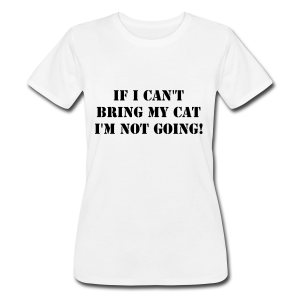 Not Without My Cat! T-Shirt Dam