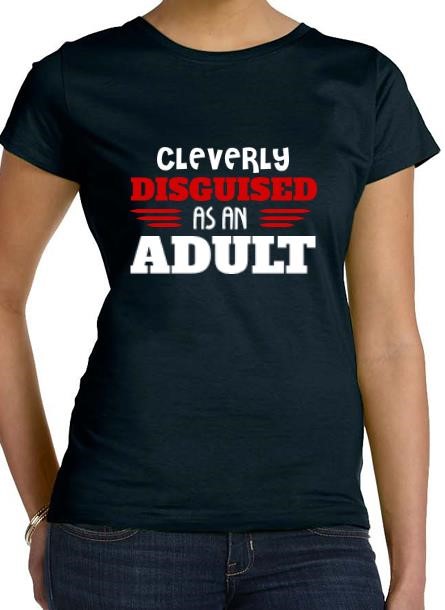 Tshirt Disquised-as an adult T-Shirt women