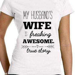 Freaking Awesome Wife T-Shirt Dam