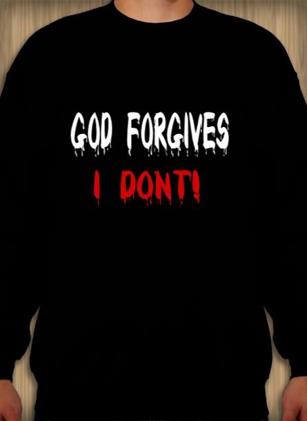 Sweatshirt God Forgives-I dont-Svart Sweatshirt