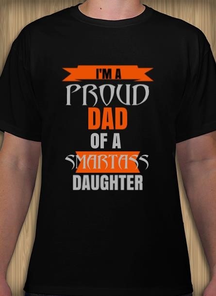 Proud Dad To A Smartass Daughter T-Shirt Mænd