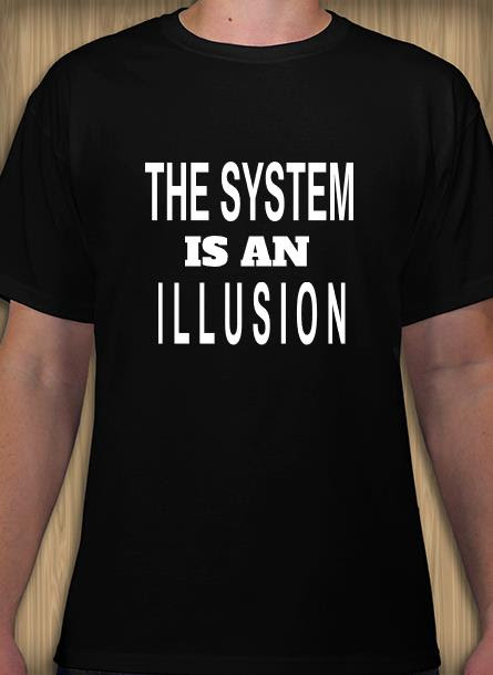 Systemet er en illusionT-shirt Mænd