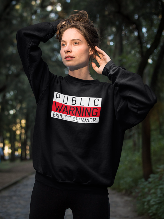 Warning  Sweatshirt Unisex