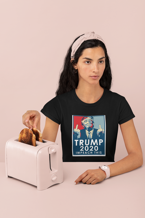 Trump 2020 Impeach This Tshirt